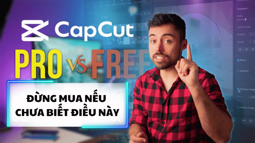 CAPCUT PRO VA CAPCUT FREE